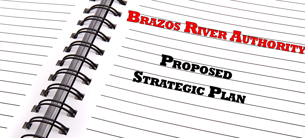 Brazos River Authority’s Strategic Plan open for public comment
