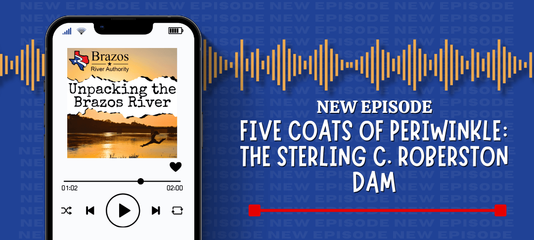 Unpacking the Brazos River podcast